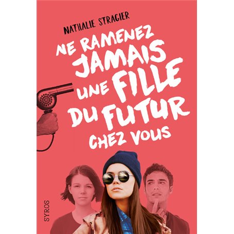 Ne ramenez jamais une fille du futur chez vous 1