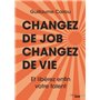 Changez de job, changez de vie