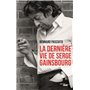 La dernière vie de Serge Gainsbourg