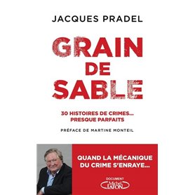 Grain de sable - 30 histoires de crimes... presque parfaits