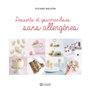 Desserts et gourmandises sans allergènes