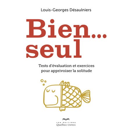 Bien seul...