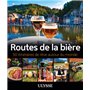 Routes de la bière - 50 itinéraires de rêve autour du monde