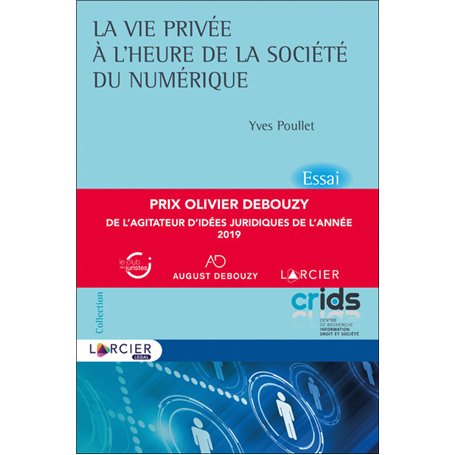 La vie privée à l'heure de la société du numérique