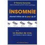 Insomnie - Journal intime de la peur du lit - La douleur de vivre, une histoire à dormir debout