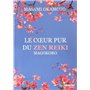 Le coeur pur du Zen Reiki