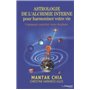 Astrologie de l'alchimie interne pour harmoniser votre vie