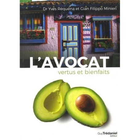 L'avocat - Vertus et bienfaits