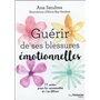Guerir de ses blessures emotionnelles