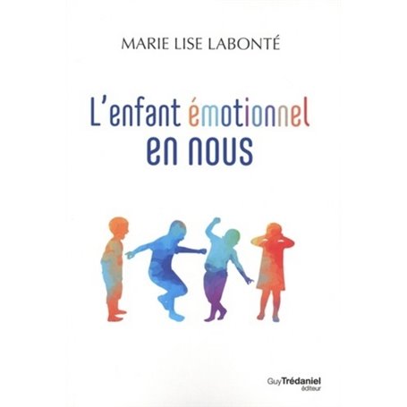 L'enfant émotionnel en nous