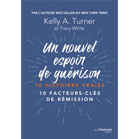 Un nouvel espoir de guérison