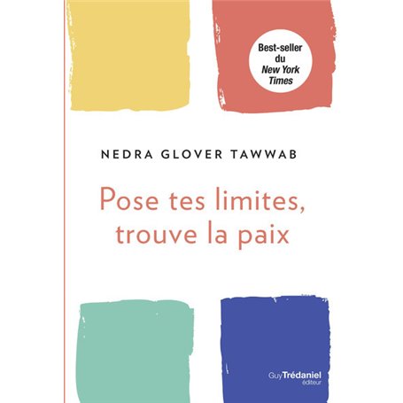 Pose tes limites, trouve la paix