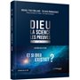 Dieu - La science Les preuves - Collector