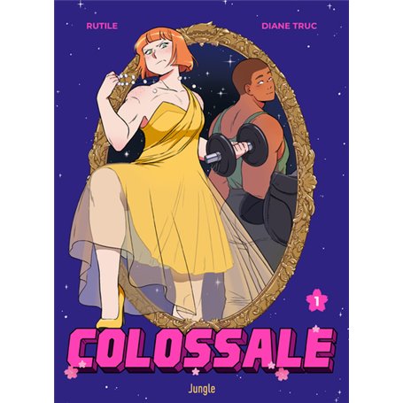 Colossale - Tome 1