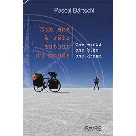 Six ans à vélo autour du monde