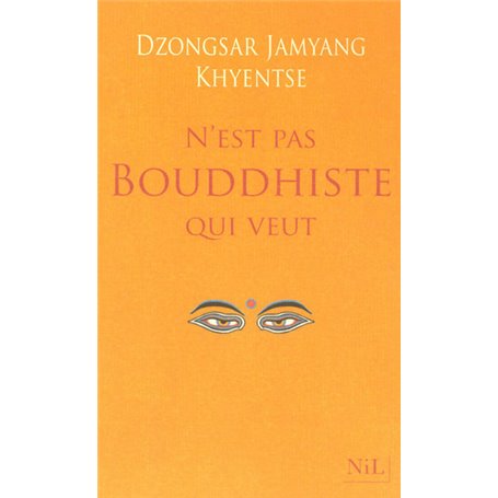 N'est pas bouddhiste qui veut