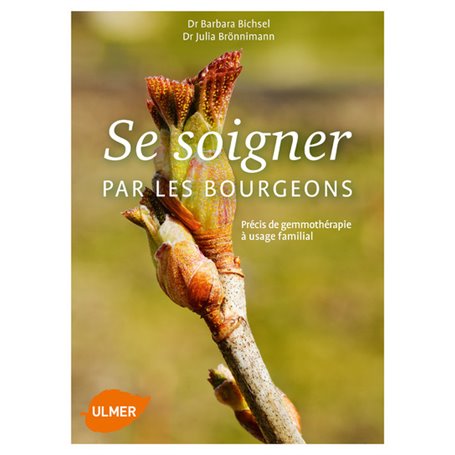 Se soigner par les bourgeons