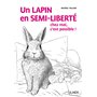 Un lapin en semi-liberté chez moi, c'est possible !