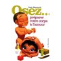 Osez préparer votre corps à l'amour