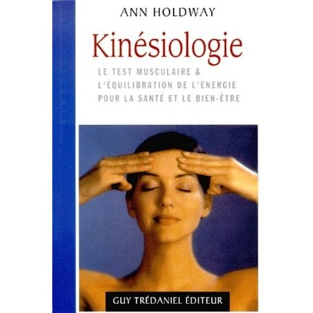 Kinesiologie - Le test musculaire