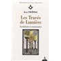 Les tracés de lumière
