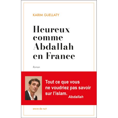 Heureux comme Abdallah en France