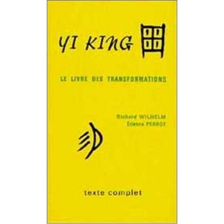 Yi King I et II avec commentaires