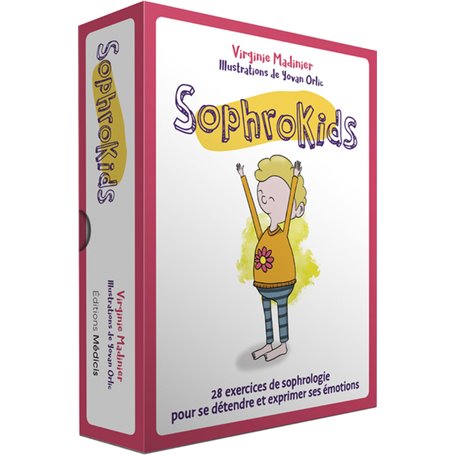 Sophrokids - 28 exercices de sophrologie pour se détendre et exprimer ses émotions