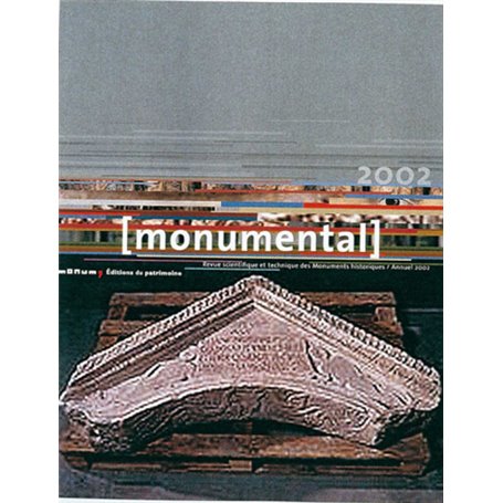Monumental Annuel 2002. Dossier &quot;Patrimoine antique&quot;