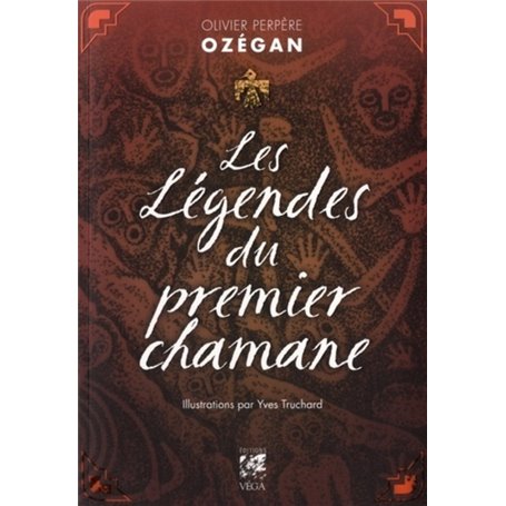Les Légendes du premier chamane
