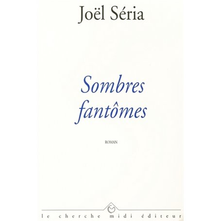 Sombres fantômes