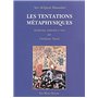 Les Tentations Métaphysiques