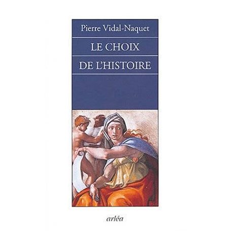 Le Choix de l'Histoire
