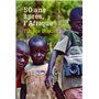 50 ans après, l'Afrique
