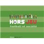 Hors jeu - Football et société