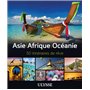 Asie - Afrique - Océanie - 50 itinéraires de rêve