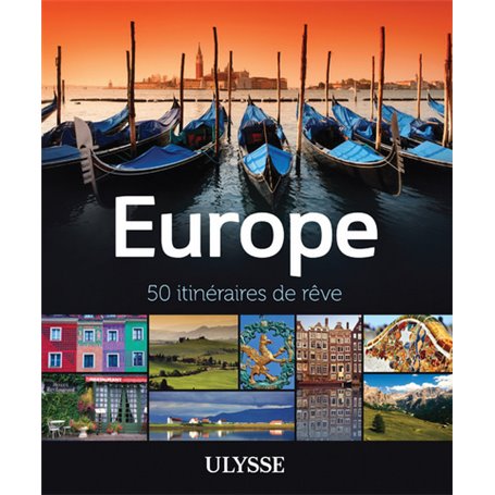 Europe - 50 itinéraires de rêve