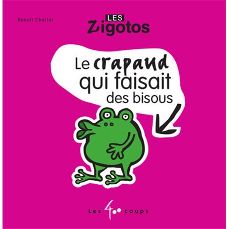 Le Crapaud qui faisait des bisous