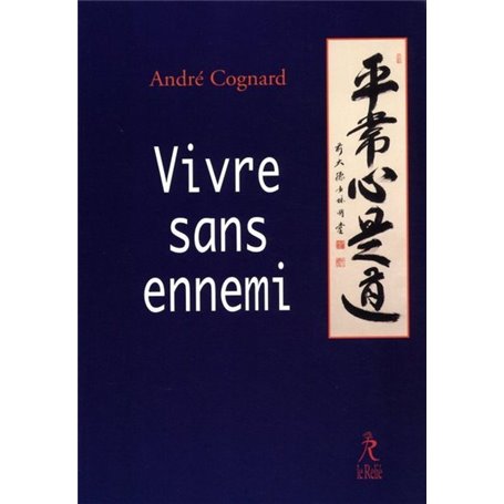 Vivre sans ennemi