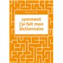 Comment j'ai fait mon dictionnaire