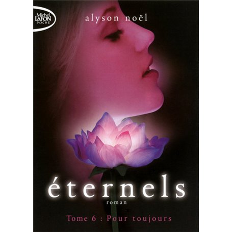 Eternels T06 Pour toujours