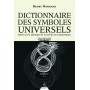 Le Dictionnaire des symboles universels tome 5 - Basés sur le principe de la clef de la connaissance