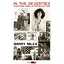 In the Seventies - Aventures dans la contre-culture