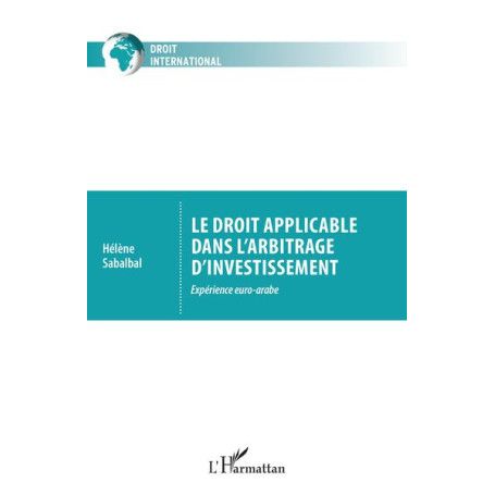 Le droit applicable dans l'arbitrage d'investissement