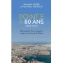 Point E a 80 ans (1943-2023)