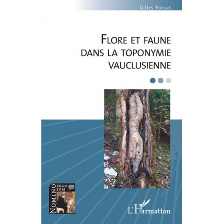 Flore et faune dans la toponymie vauclusienne