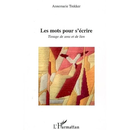 Les mots pour s'écrire
