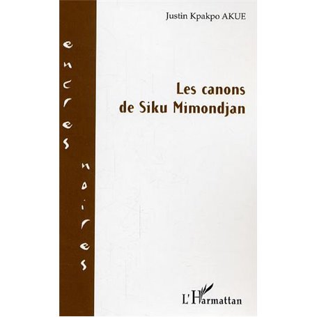 Les canons de Siku Mimondjan
