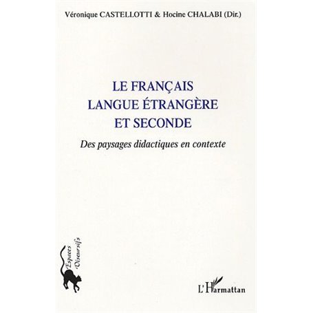 Le français langue étrangère et seconde