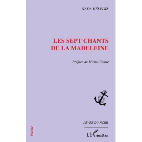 Les sept chants de la Madeleine